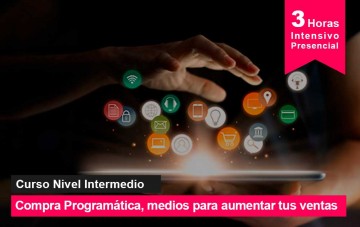 curso-social-marketing-academy-compra-programatica-nuevos-medios-para-aumentar-tus-ventas